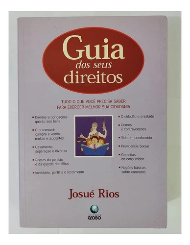 Livro Guia Dos Seus Direitos - Josué Rios [1998]