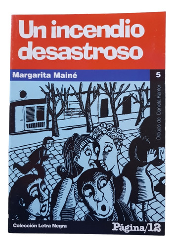 Un Incendio Desastroso - Margarita Mainé