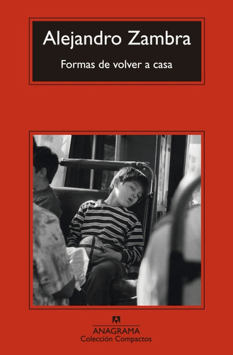 Libro Formas De Volver A Casa - Alejandro Zambra - Original