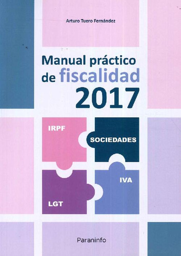 Libro Manual Práctico De Fiscalidad 2017 De Arturo Tuero Fer