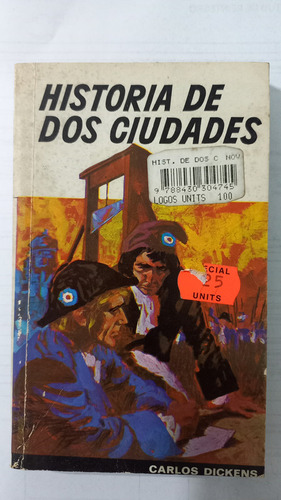 Historia De Dos Ciudades Carlos Dickens Editorial Ramón