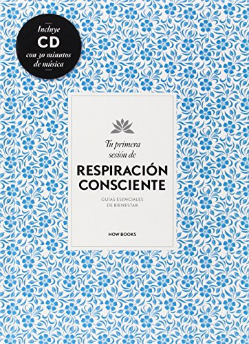 Tu Primera Sesion De Respiracion Consciente -+ Cd- -terapias