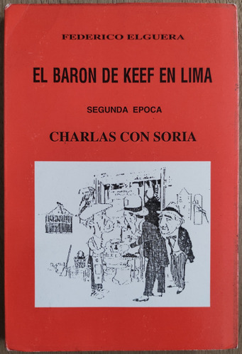 El Baron De Keef En Lima - Federico Elguera