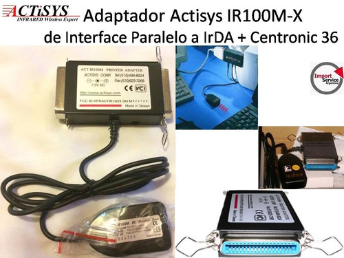 Adapt. Actisys Ir100m-x /interface Paralelo A Irda+centronic