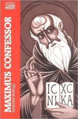 Libro Maximus The Confessor : Selected Writings - Rev. Ge...