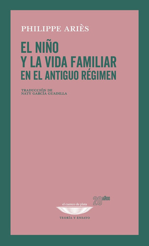 Niño Y La Vida Familiar En El Antiguo Regimen, El - Philippe