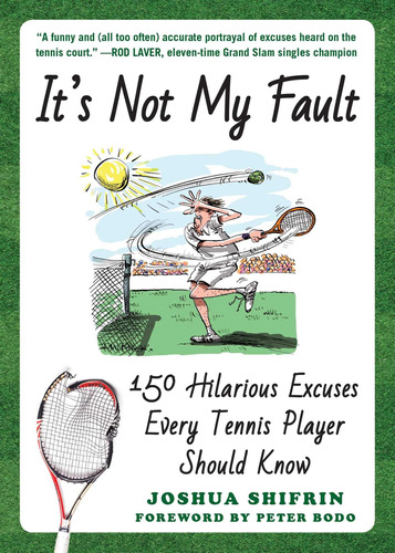 Libro: No Es Mi Culpa: 150 Excusas Graciosas Que Todo