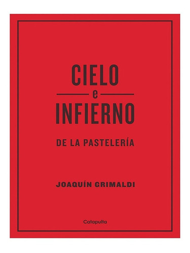 Libro Cielo E Infierno En La Cocina