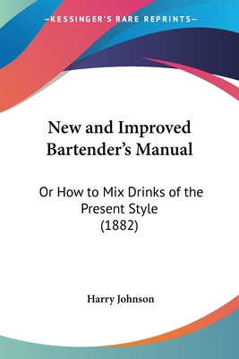 Libro New And Improved Bartender's Manual: Or How To Mix ...