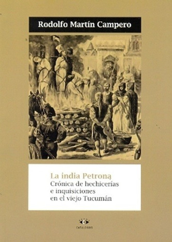 India Petrona, La - Rodolfo Martin Campero