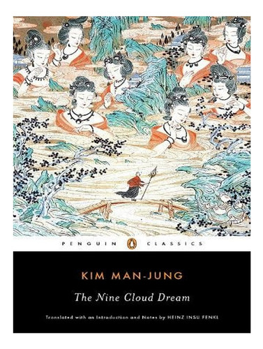 The Nine Cloud Dream (paperback) - Kim Man-jung. Ew02