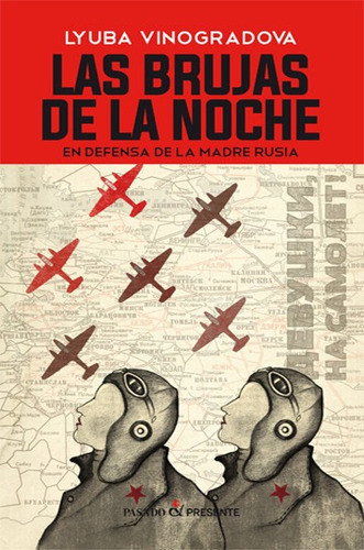 Las Brujas De La Noche, De Lyuba Vinogradova. Editorial Pasado & Presente En Español