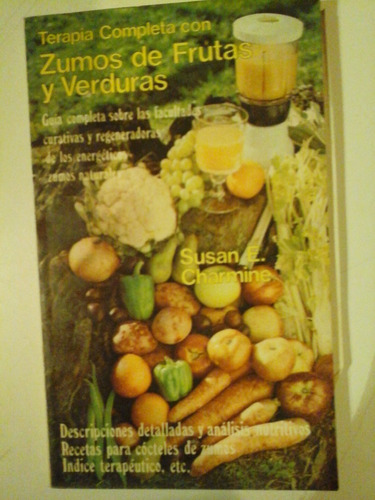 * Terapia Completa Con Zumos De Frutas Y Verduras - L118 