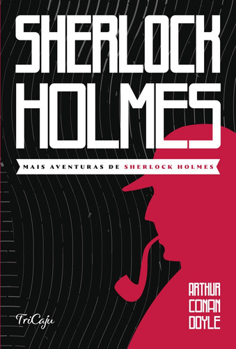 Mais aventuras de Sherlock Holmes, de Conan Doyle, Arthur. Série Clássicos da literatura mundial Ciranda Cultural Editora E Distribuidora Ltda., capa mole em português, 2021