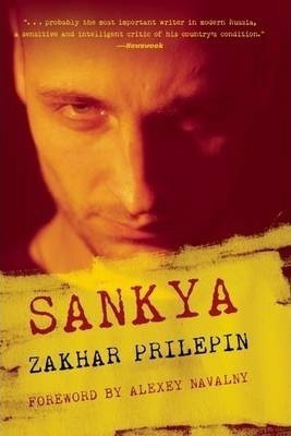 Sankya - Zakhar Prilepin (paperback)&,,