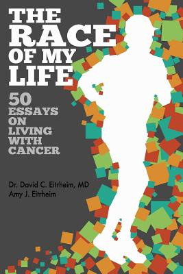 Libro The Race Of My Life: 50 Essays On Living With Cance...