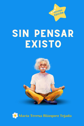 Libro Sin Pensar Existo La Meditación Según La Investigació