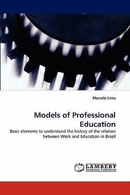 Libro Models Of Professional Education - Marcelo Lima