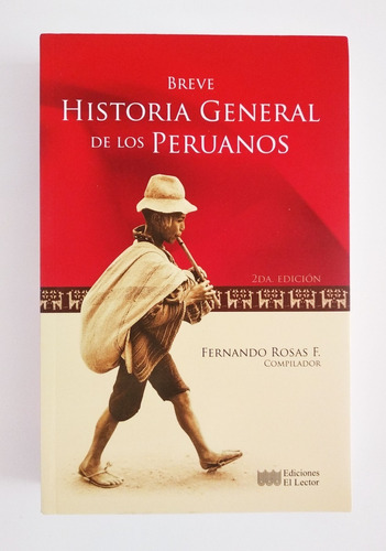 Breve Historia General De Los Peruanos - Rosas Fernando