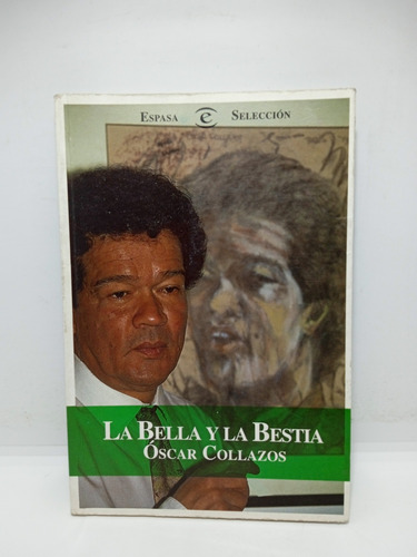 Óscar Collazos - La Bella Y La Bestia - Lit Colombiana