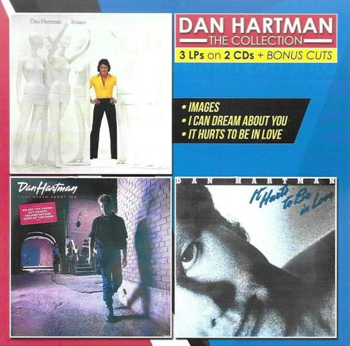 Hartman Dan Images / Can Dream About You / It Hurts To Be Cd