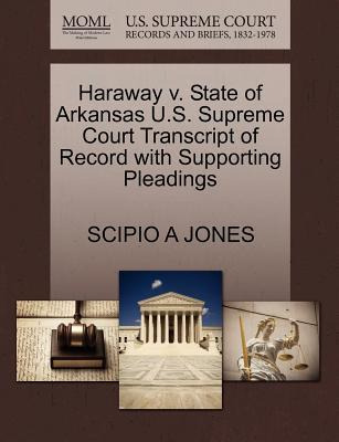 Libro Haraway V. State Of Arkansas U.s. Supreme Court Tra...