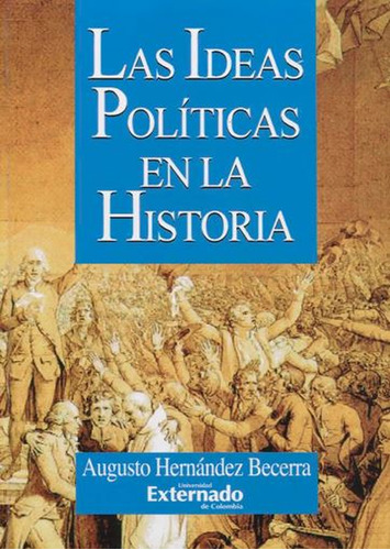 Libro Las Ideas Politicas En La Historia (r) (2a.reimp.)