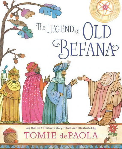 The Legend Of Old Befana : An Italian Christmas Story, De Tomie Depaola. Editorial Simon & Schuster En Inglés