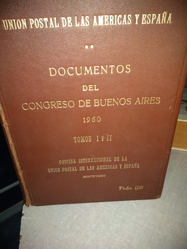 Documentos Del Congreso De Bs As T.1 Y2