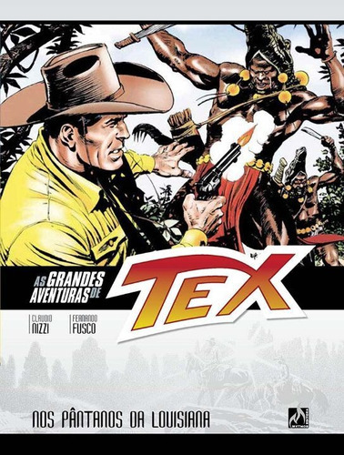 As Grandes Aventuras De Tex - Vol. 09, De Nizzi, Claudio. Editora Mythos Editora, Capa Dura Em Português, 21