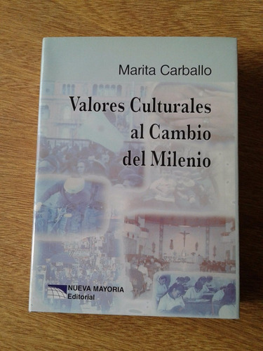 Imagen 1 de 2 de Valores Culturales Al Cambio De Milenio