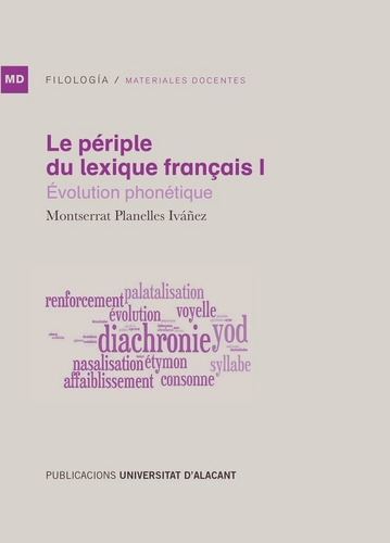 Le Pãâ©riple Du Lexique Franãâ§ais I, De Planelles Iváñez, Montserrat. Editorial Publicaciones Universidad De Alicante En Francés