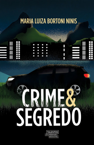 Crime e segredo, de Ninis, Maria Luiza Bortoni. Editorial Novo Século Editora e Distribuidora Ltda., capa mole em português, 2019