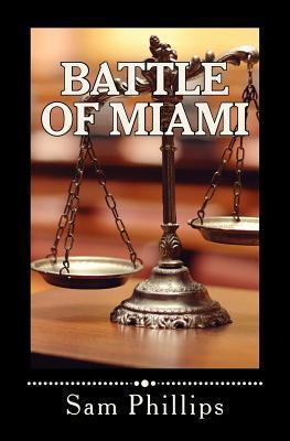 Libro Battle Of Miami - Sam Phillips