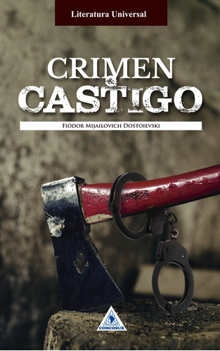 Crimen y castigo, de Fiódor, Dostoiévski. Editorial Comcosur, tapa blanda en español