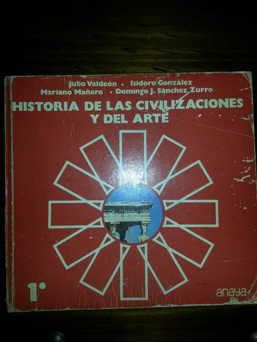 Historia De Las Civilizaciones Y Del Arte