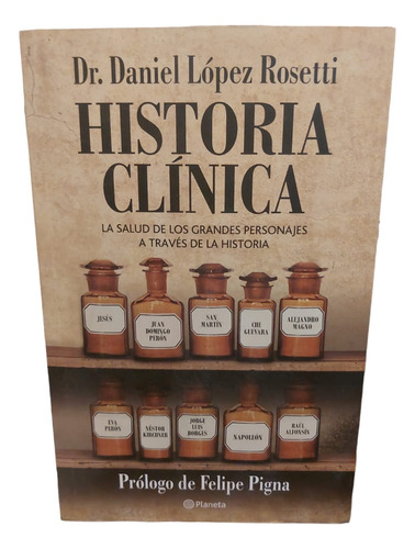 Libro Historia Clínica Del Dr. Daniel López Rosetti