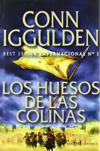 Huesos De Las Colinas, Los (novela Historica(la Esfera))