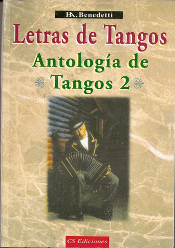 Letras De Tango Antologia De Tangos 2 **promo** - H.a. Bened