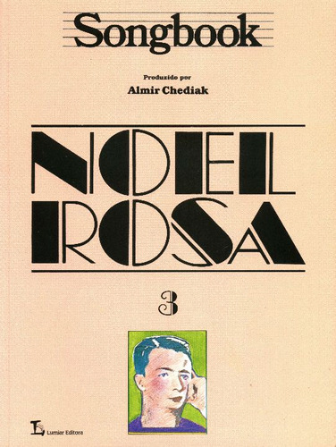 Libro Songbook Noel Rosa Vol 03 De Chediak Almir Irmaos Vit