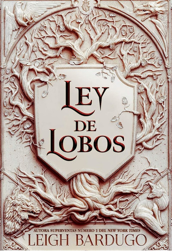 Ley De Lobos. Leigh Bardugo