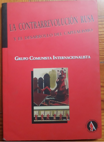 La Contrarrevolución Rusa Y El Desarrollo Del Capitalismo