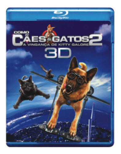 Blu-ray 3d Como Cães E Gatos 2 - A Vingança De Kitty Galore