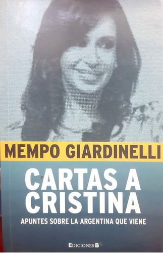 Cartas A Cristina Giardinelli Ediciones B Usado #