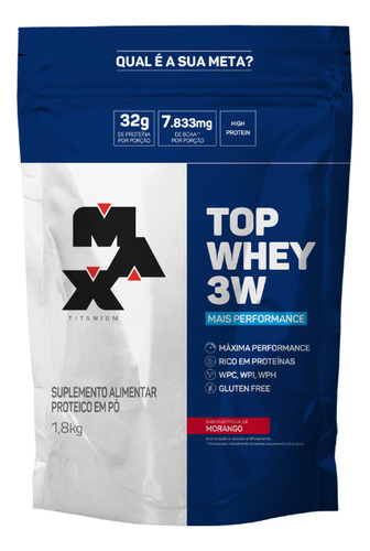 Top Whey 3w + Performance Refil 1,8kg - Max Titanium