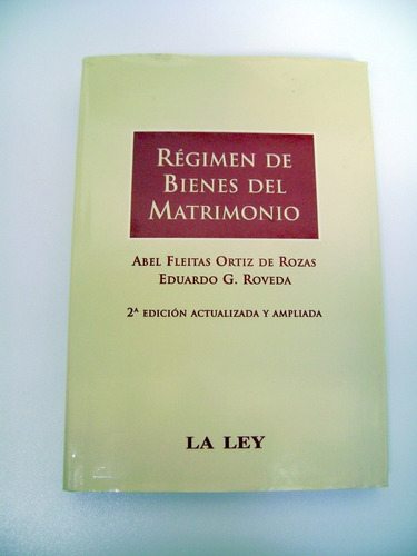 Regimen De Bienes Del Matrimonio Ortiz De Rozas 2 Edic Boedo