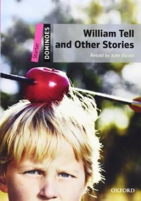 William Tell And Other Stories (oxford Dominoes Level Start