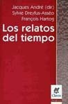 Los Relatos Del Tiempo - Andre, Dreyfus-asseo, Hartog