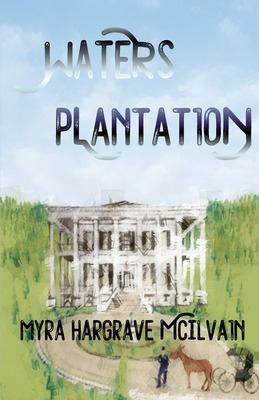 Libro Waters Plantation - Hargrave Mcilvain, Myra