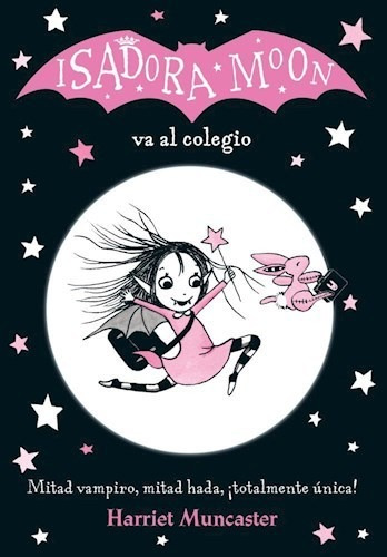 Libro Isadora Moon Va Al Colegio De Harriet Muncaster